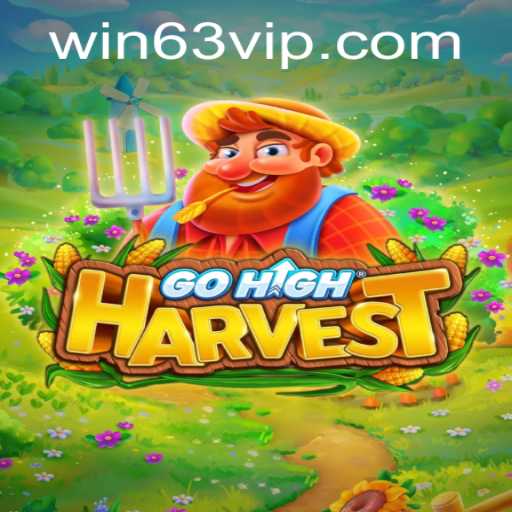 Explore the Exciting World of GoHighHarvest: A Comprehensive Guide
